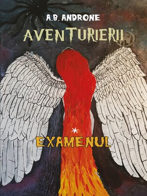 cover image of Aventurierii * Examenul